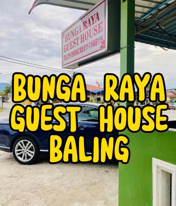 Kampung Lela House | Bunga Raya Guest House BALING