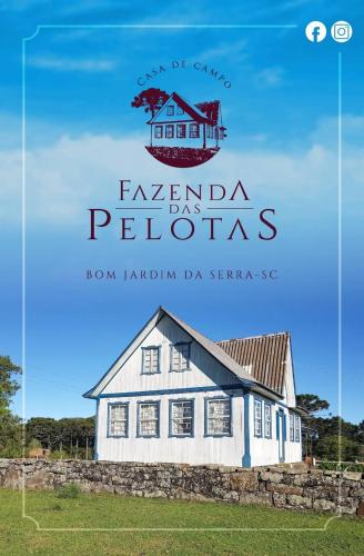 Bom Jardim da Serra House | CASA DE CAMPO FAZENDA DAS PELOTAS