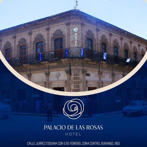 Durango Hotel | Palacio de las Rosas