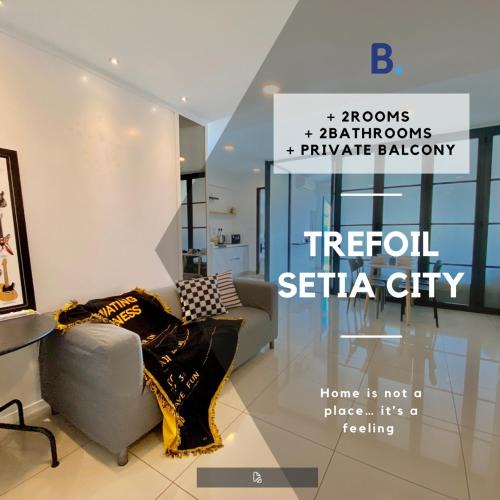 Shah Alam Apartment | RelaxFamily 2-10Pax Trefoil Setia City Shah Alam SiS Homestay