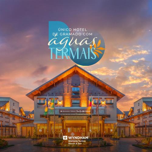 Gramado Hotel | Wyndham Gramado Termas Resort & Spa