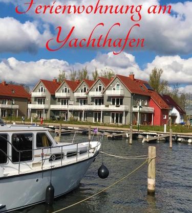 Apartment am Yachthafen Whg 8 optional Bootsplatz